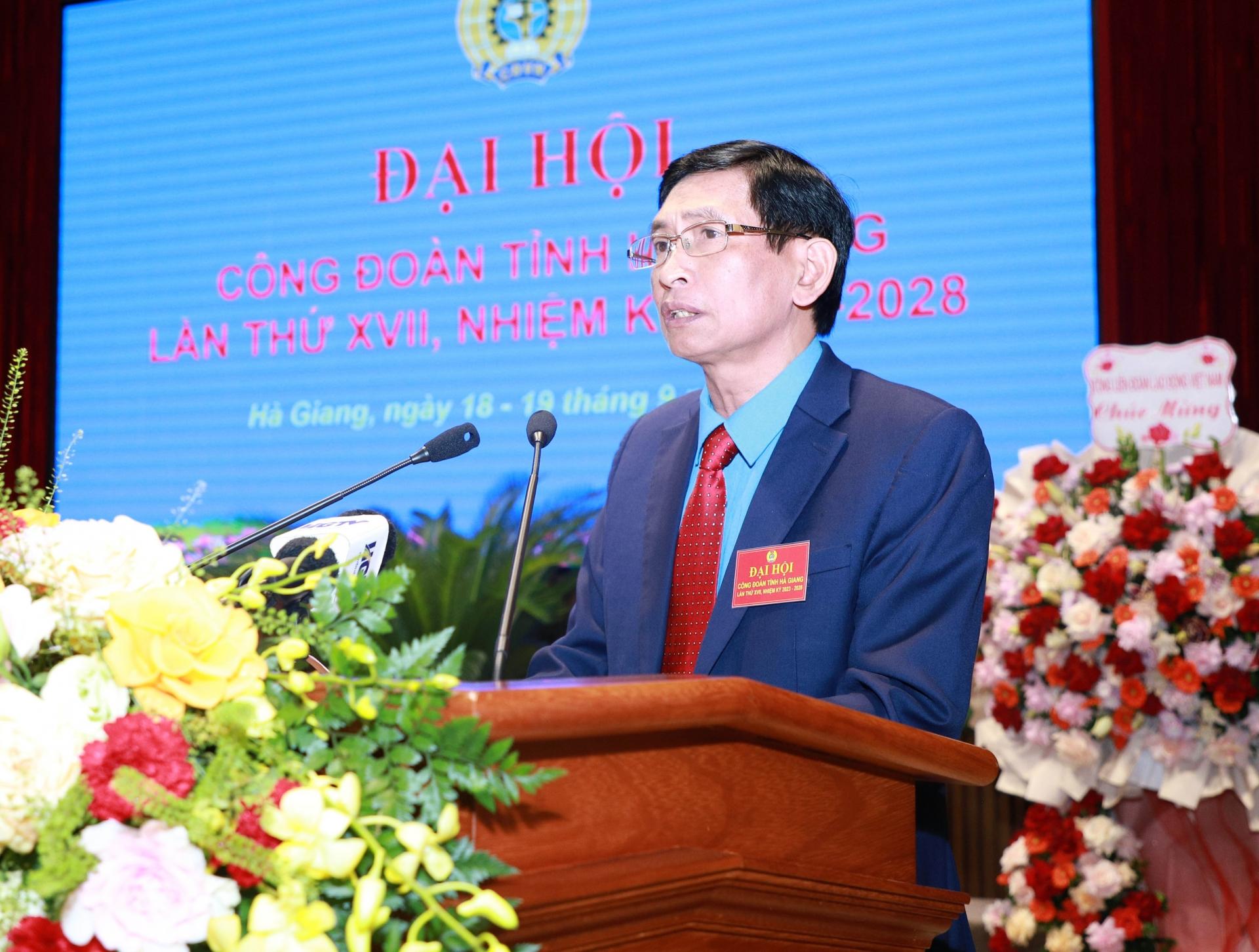 Chủ tịch LĐLD tỉnh Nguyễn Văn Chung phát biểu khai mạc đại hội.