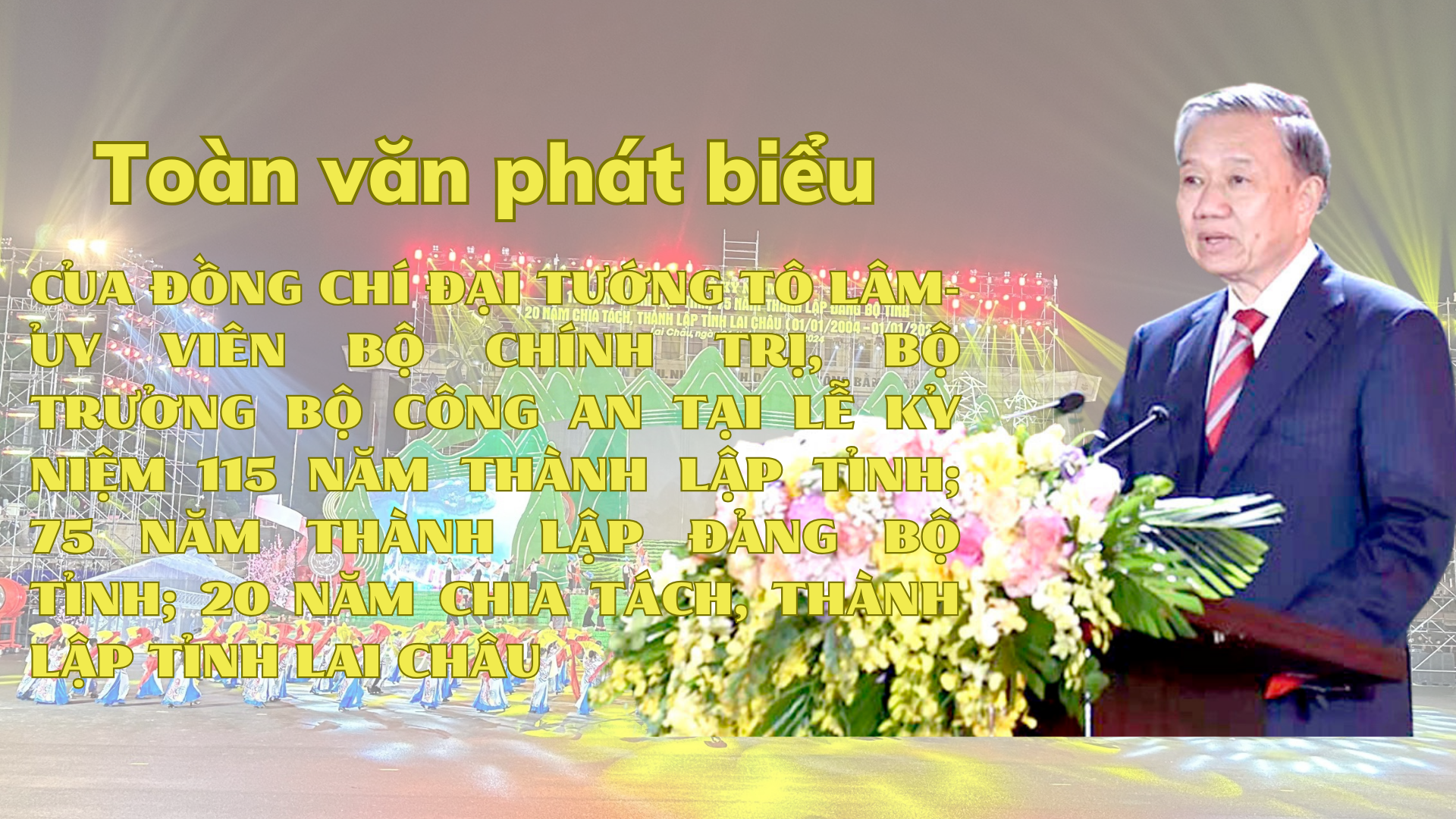 Đồng chí Đại tướng Tô Lâm - Ủy viên Bộ Chính trị, Bộ trưởng Bộ Công an thay mặt lãnh đạo Đảng, Nhà nước phát biểu chỉ đạo tại Lễ kỷ niệm