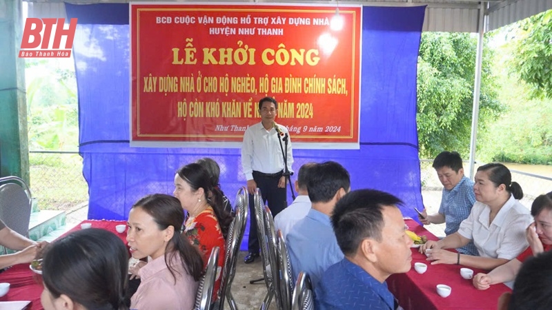 Như Thanh khởi công xây dựng nhà ở cho hộ nghèo, hộ gia đình chính sách, hộ còn khó khăn về nhà ở