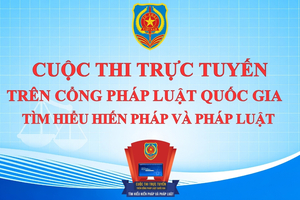 Cuộc thi trực tuyến Tìm hiểu về Hiến pháp và pháp luật trong kỷ nguyên số