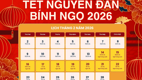 Được nghỉ 5 ngày dịp Tết Nguyên đán Bính Ngọ 2026