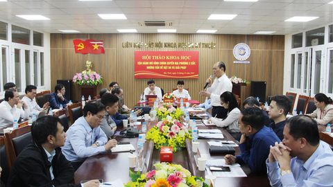 Hội thảo vận hành mô hình chính quyền địa phương 2 cấp - những vấn đề đặt ra và giải pháp