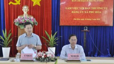 Ban Chỉ đạo 35 Trung ương làm việc với Ban Thường vụ Đảng ủy xã Phú Hòa