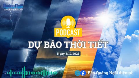 [Podcast]. Bản tin dự báo thời tiết ngày 8/12/2025