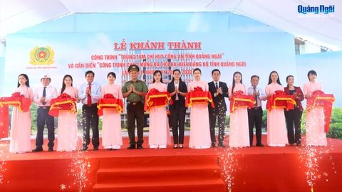 Khánh thành công trình Trung tâm Chỉ huy Công an tỉnh Quảng Ngãi