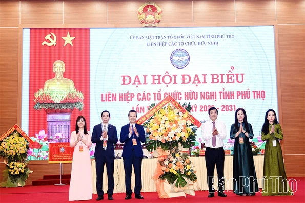 Đại hội đại biểu Liên hiệp các tổ chức hữu nghị tỉnh Phú Thọ nhiệm kỳ 2026-2031