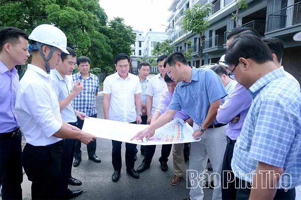 Phó Chủ tịch UBND tỉnh Vũ Việt Văn kiểm tra hai dự án đô thị trọng điểm