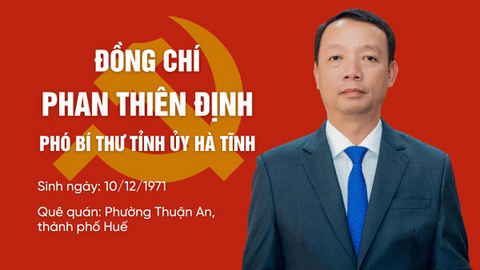 [Infographic] Quá trình công tác của tân Phó Bí thư Tỉnh ủy Hà Tĩnh Phan Thiên Định