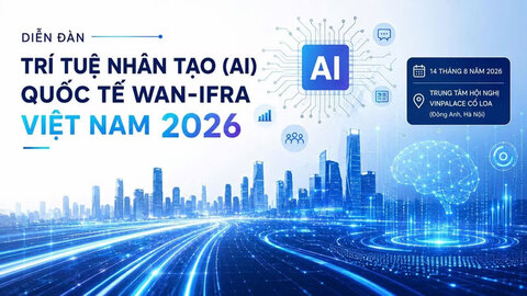 Lần đầu tiên tổ chức Diễn đàn Trí tuệ nhân tạo (AI) quốc tế WAN-IFRA tại Việt Nam