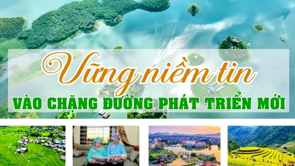 Vững niềm tin vào chặng đường phát triển mới