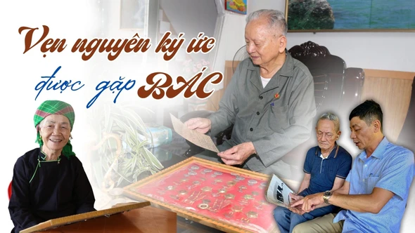 Vẹn nguyên ký ức được gặp Bác