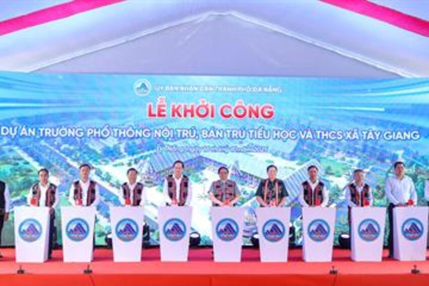 Lễ Khởi công Công trình Trường phổ thông nội trú liên cấp tiểu học và trung học cơ sở Tây Giang, TP Đà Nẵng