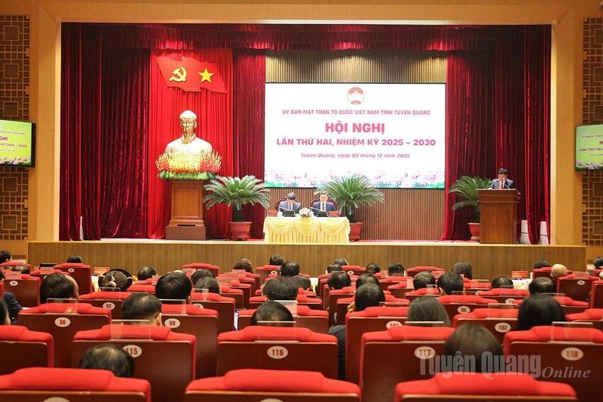 Tuyên Quang: Ủy ban MTTQ Việt Nam tỉnh tổ chức Hội nghị lần thứ 2, nhiệm kỳ 2025 – 2030