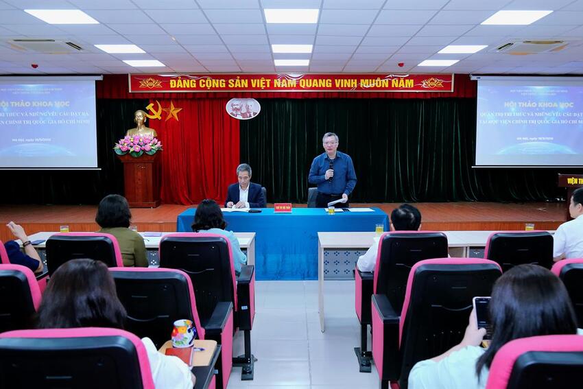 Hội thảo khoa học: "Quản trị tri thức và những yêu cầu đặt ra ở Học viện Chính trị quốc gia Hồ Chí Minh"