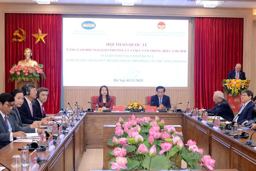 Hội thảo khoa học quốc tế với chủ đề “Nâng tầm đối ngoại đa phương của Việt Nam trong bối cảnh mới”
