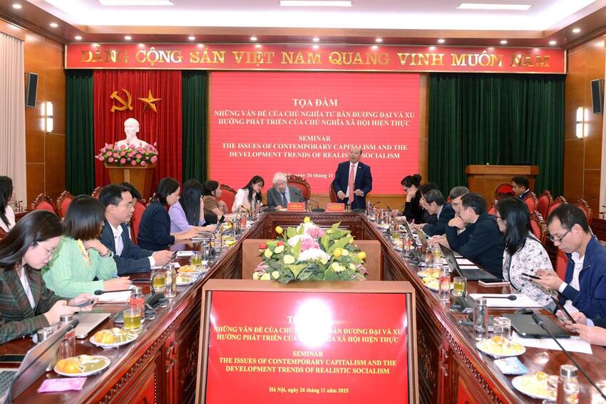 Toạ đàm “Những vấn đề của chủ nghĩa tư bản đương đại và xu hướng phát triển của chủ nghĩa xã hội hiện thực”
