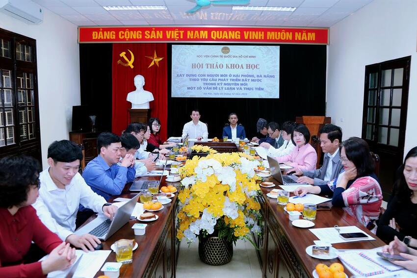 Hội thảo khoa học “Xây dựng con người mới ở Hải Phòng, Đà Nẵng theo yêu cầu phát triển đất nước trong kỷ nguyên mới - Một số vấn đề lý luận và thực tiễn”