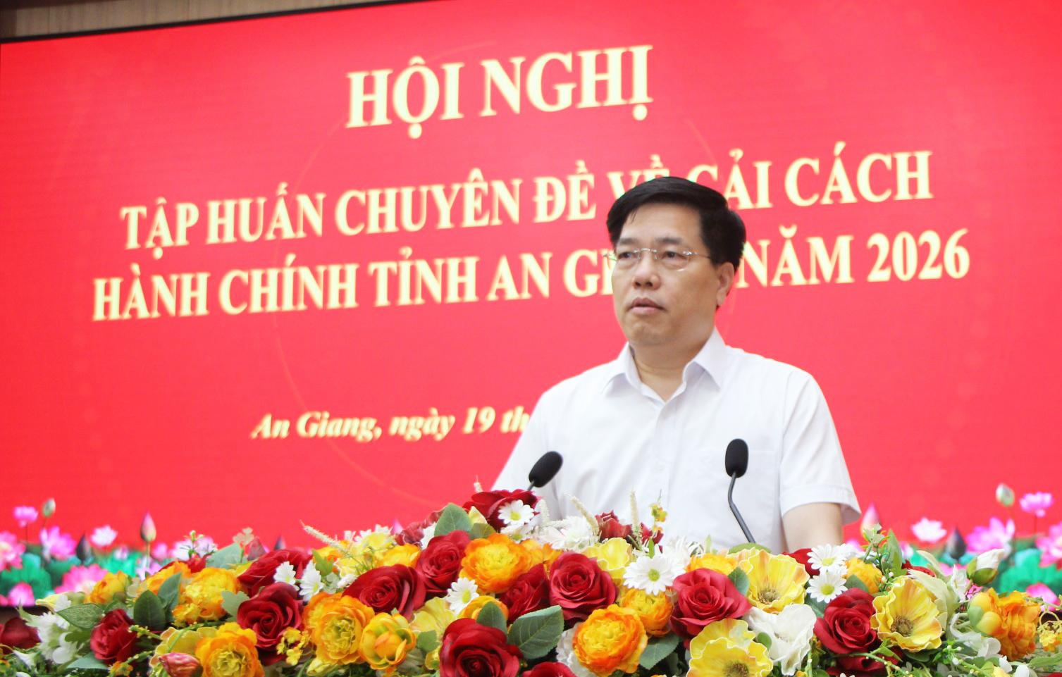An Giang tập huấn cải cách hành chính giai đoạn 2026 - 2030 cho cán bộ quản lý