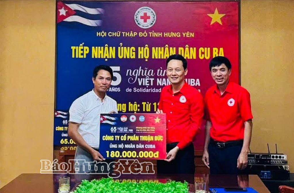 Công ty Cổ phần Thuận Đức ủng hộ nhân dân Cuba 180 triệu đồng.