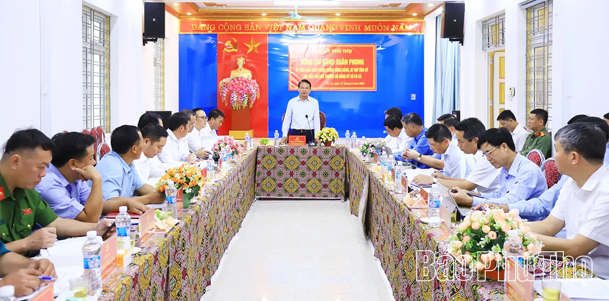 Bí thư Tỉnh uỷ Đặng Xuân Phong thăm và làm việc với Ban Thường vụ Đảng ủy xã Pà Cò