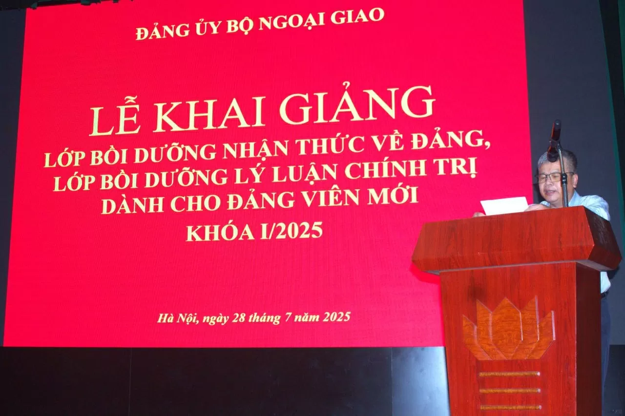 Đảng ủy Bộ Ngoại giao khai giảng lớp bồi dưỡng lý luận chính trị cho đảng viên mới và bồi dưỡng nhận thức về Đảng đợt I năm 2025 Đảng ủy Bộ Ngoại giao khai giảng lớp bồi dưỡng lý luận chính trị cho đảng viên mới và bồi dưỡng nhận thức về Đảng đợt I năm 2025
