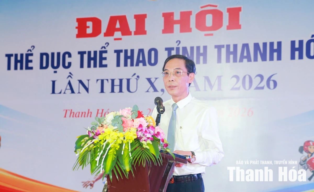 Đại hội Thể dục - Thể thao tỉnh Thanh Hóa lần thứ X thành công rực rỡ