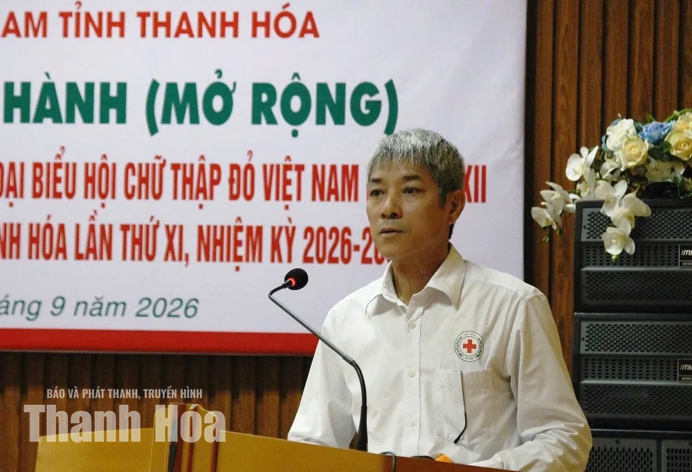 Quán triệt, triển khai Nghị quyết Đại hội đại biểu toàn quốc Hội Chữ thập đỏ Việt Nam lần thứ XII