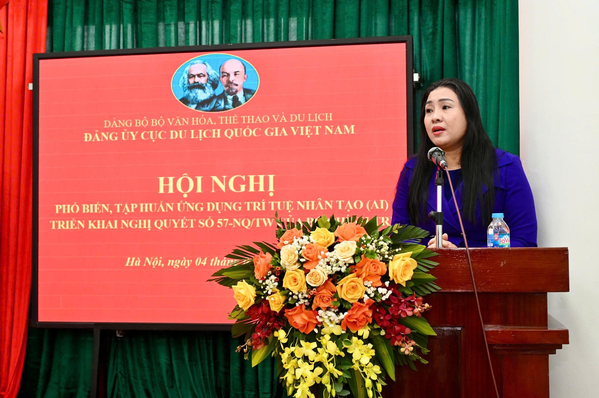 Đảng uỷ Cục Du lịch Quốc gia Việt Nam tổ chức Hội nghị phổ biến, tập huấn ứng dụng tr&iacute; tuệ nh&acirc;n tạo triển khai Nghị quyết 57 của Bộ Ch&iacute;nh trị - Ảnh 3.