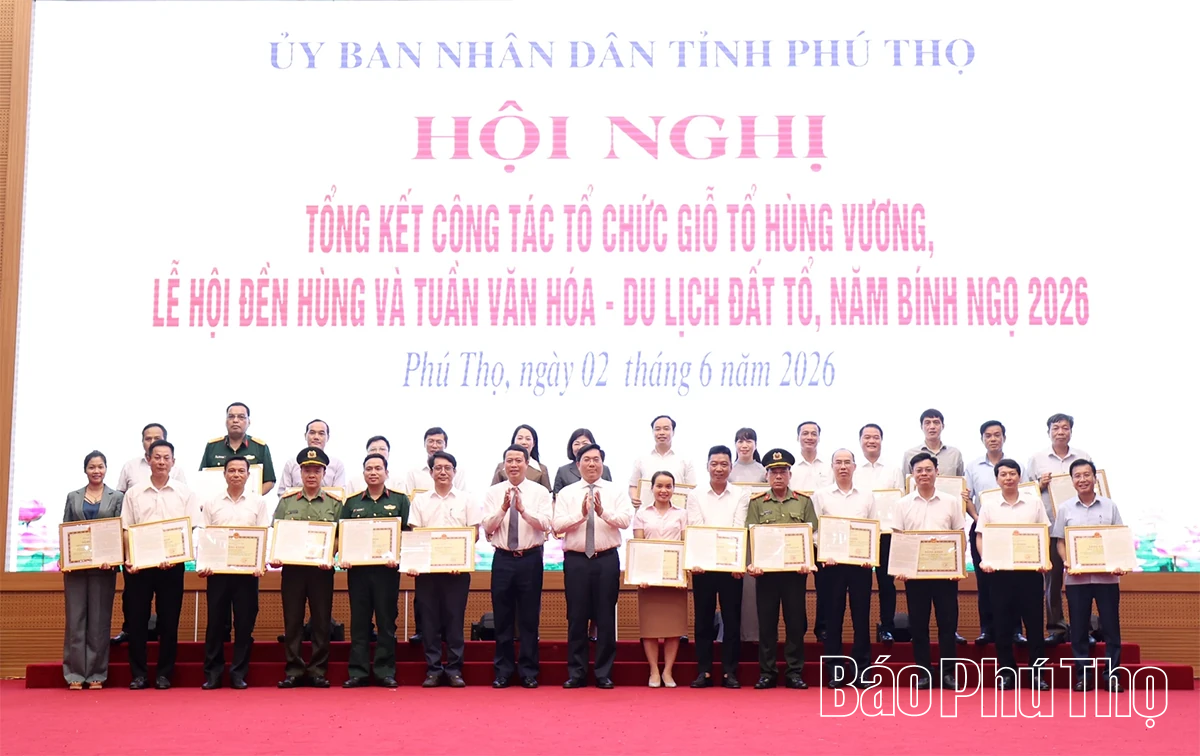 Tổng kết công tác tổ chức Giỗ Tổ Hùng Vương, Lễ hội Đền Hùng và Tuần Văn hóa - Du lịch Đất Tổ năm Bính Ngọ 2026