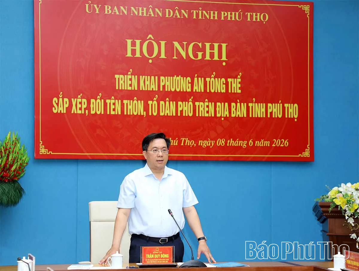 Triển khai phương án tổng thể sắp xếp thôn, tổ dân phố trên địa bàn tỉnh: Quyết tâm chính trị cao nhất, lấy người dân làm trung tâm