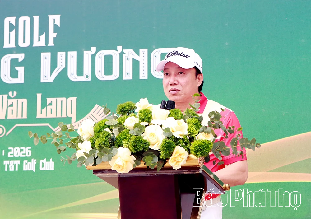 Khai mạc giải Golf Cúp Hùng Vương “Hào khí Văn Lang” năm 2026