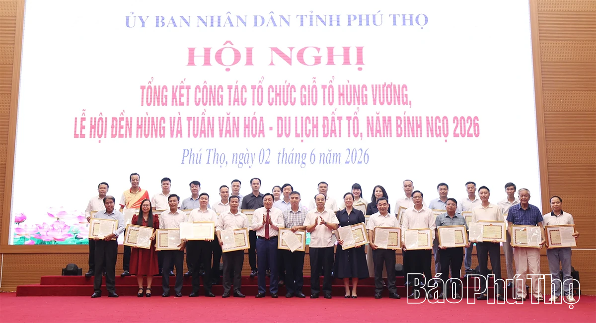 Tổng kết công tác tổ chức Giỗ Tổ Hùng Vương, Lễ hội Đền Hùng và Tuần Văn hóa - Du lịch Đất Tổ năm Bính Ngọ 2026