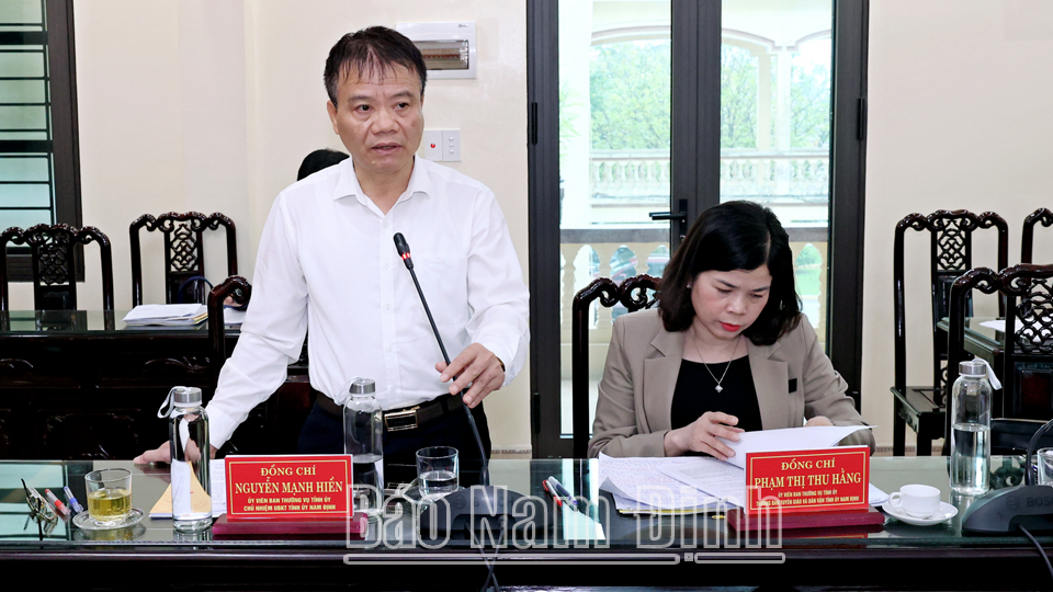 Đồng chí Chủ nhiệm Uỷ ban Kiểm tra Tỉnh uỷ Nguyễn Mạnh Hiền phát biểu tại buổi làm việc.