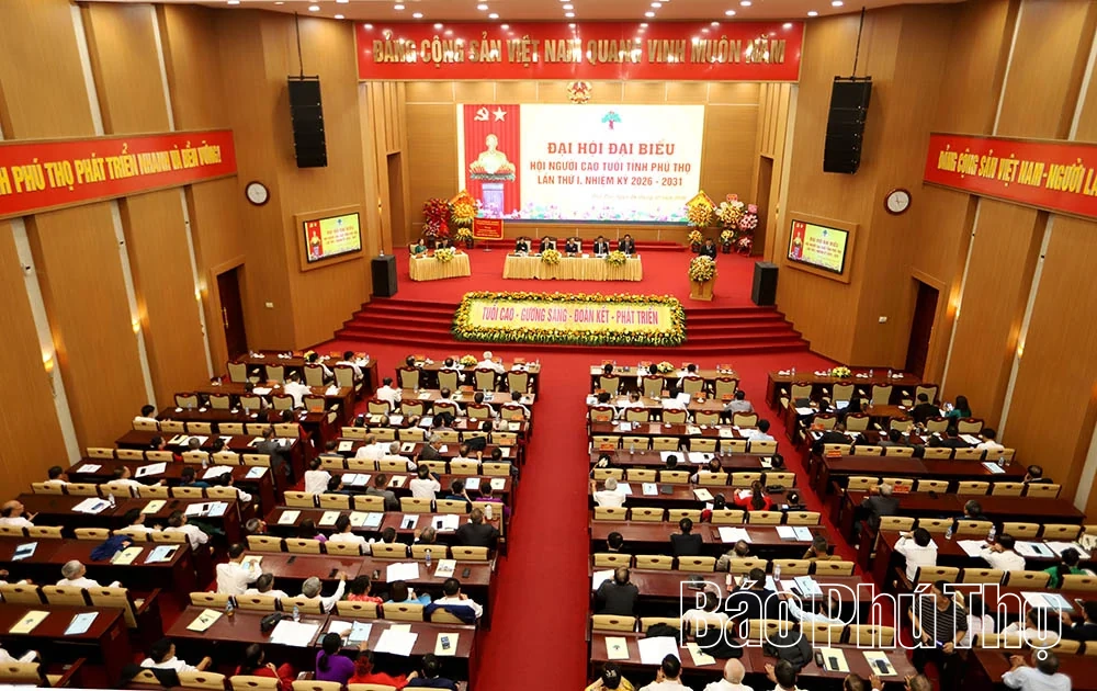 Đại hội Đại biểu Hội Người cao tuổi tỉnh Phú Thọ lần thứ I, nhiệm kỳ 2026 – 2031